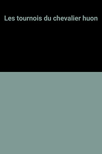 Les Tournois du chevalier Huon