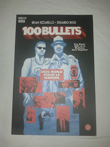 100 bullets. Vol. 4. Dos rond pour le daron