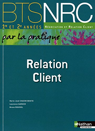 Relation client, BTS NRC 1re et 2e années