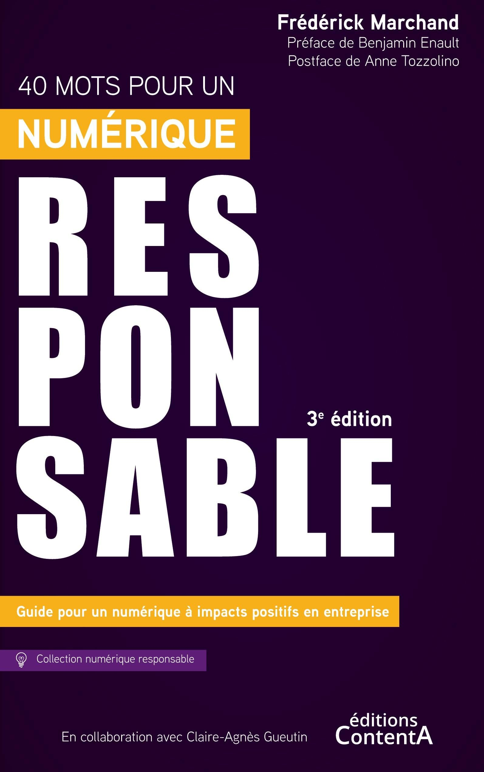 40 mots pour un numérique responsable : 3e édition : Guide pour un numérique à impacts positifs en e