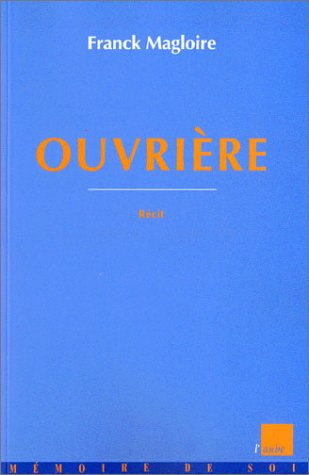 Ouvrière : récit