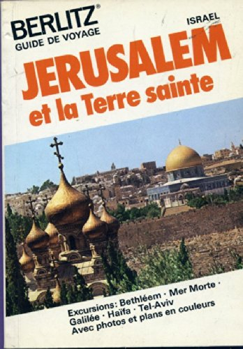 jérusalem et la terre sainte