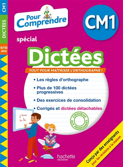 Pour comprendre, spécial dictées CM1, 9-10 ans