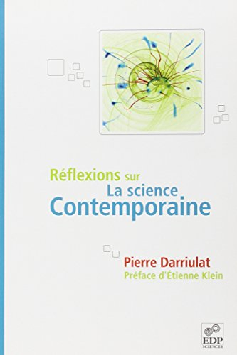 Réflexions sur la science contemporaine