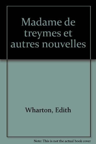 Madame de Treymes : et autres nouvelles