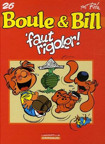boule et bill , tome 26 : faut rigoler