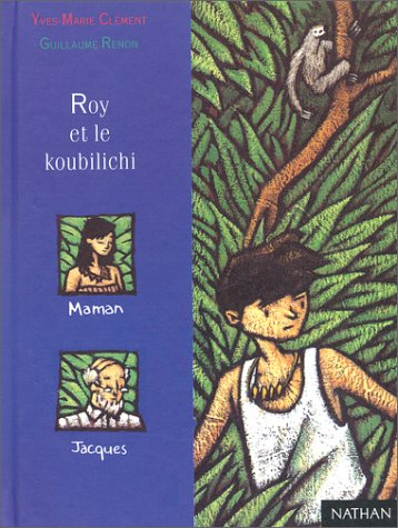 Roy et le koubilichi