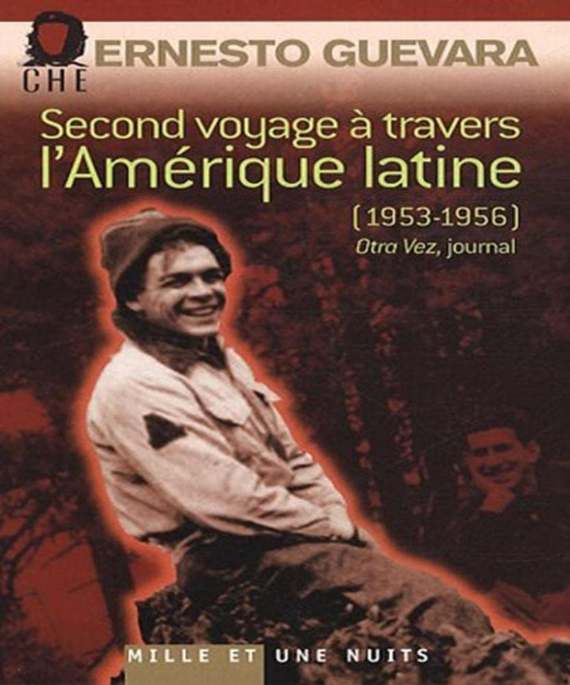 Second voyage à travers l'Amérique latine (1953-1956) : Otra vez, journal