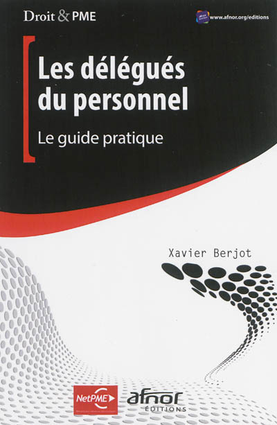 Les délégués du personnel : le guide pratique