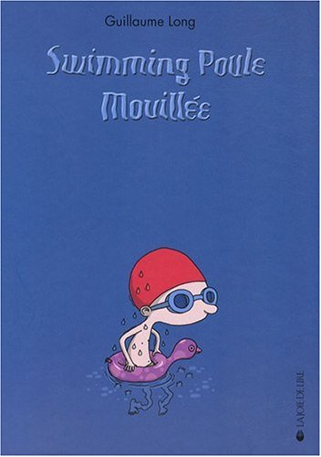 Swimming poule mouillée