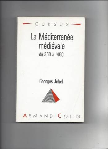 La Méditerranée médiévale : 350-1450