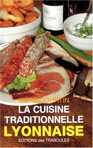 cuisine traditionnelle lyonnaise