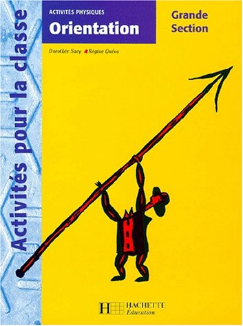 Orientation, grande section : activités physiques
