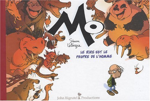 Mo : le rire est le propre de l'homme