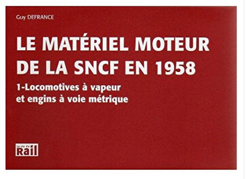 materiel moteur de la sncf en 1958 (1)
