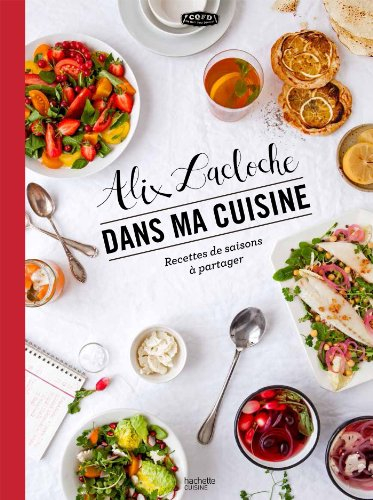 Dans ma cuisine : recettes de saison à partager