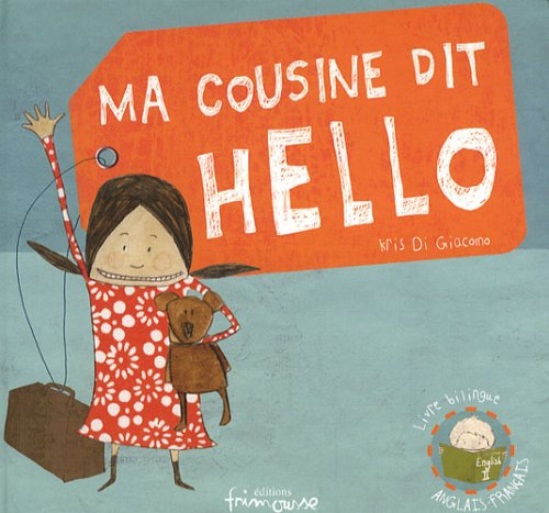 Ma cousine dit hello