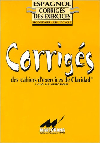 Corrigés des exercices de grammaire espagnole : principales notions d'espagnol
