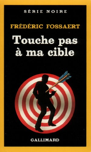 Touche pas à ma cible