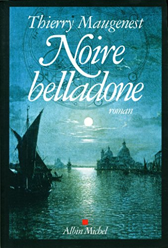 Les enquêtes de Goldoni. Noire belladone