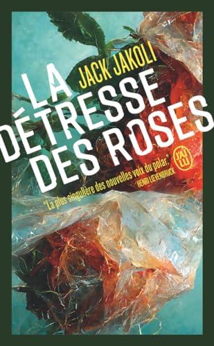 La détresse des roses