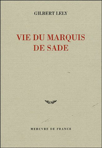 Vie du marquis de Sade
