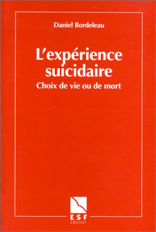 L'expérience suicidaire