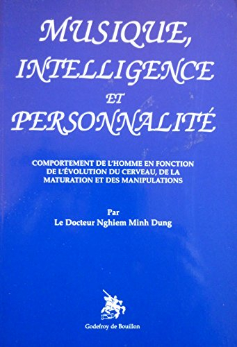 Musique, intelligence et personnalité : comportement de l'homme en fonction de l'évolution du cervea