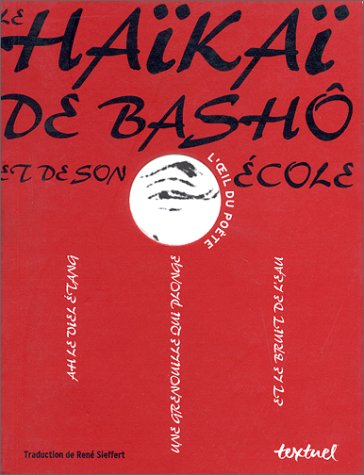 Le haïkaï de Bashô et de son école