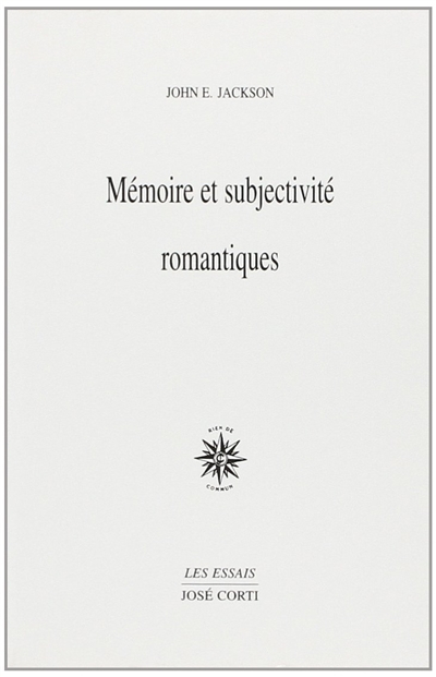 Mémoire et subjectivité romantique