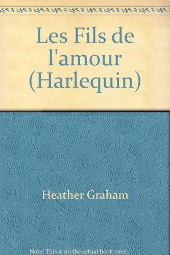 les fils de l'amour (harlequin)