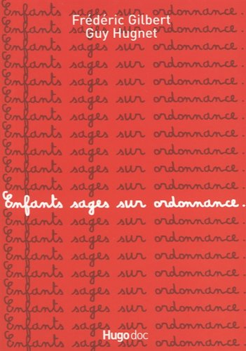 Enfants sages sur ordonnance