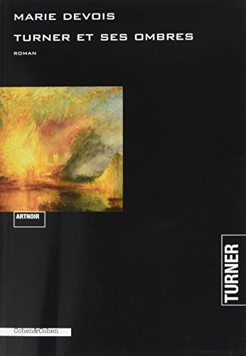 Turner et ses ombres : roman noir