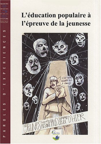 L'éducation populaire à l'épreuve de la jeunesse