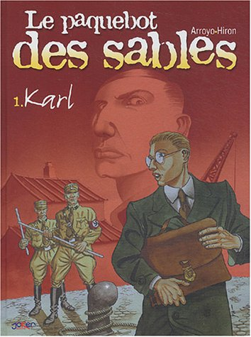 Le paquebot des sables. Vol. 1. Karl