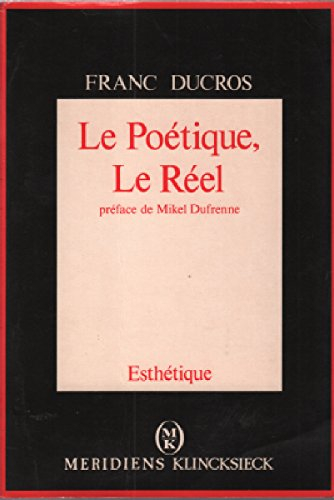 Le Poétique, le réel