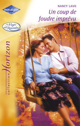 Un coup de foudre imprévu