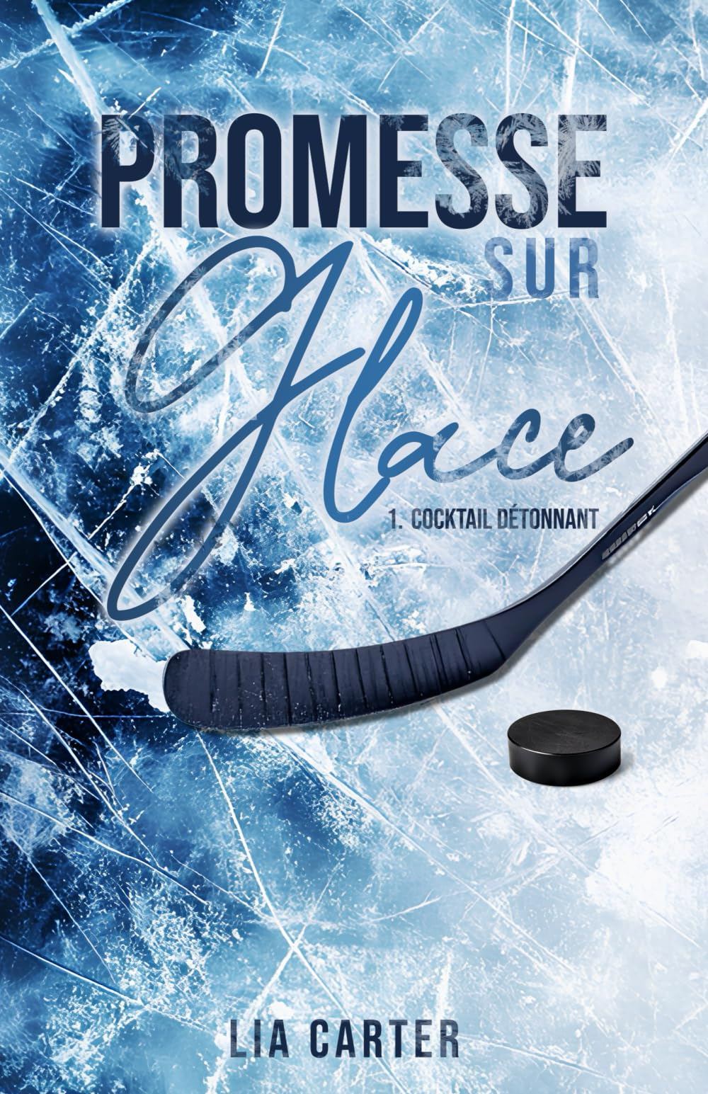 Cocktail Détonnant: Série romance joueurs de hockey