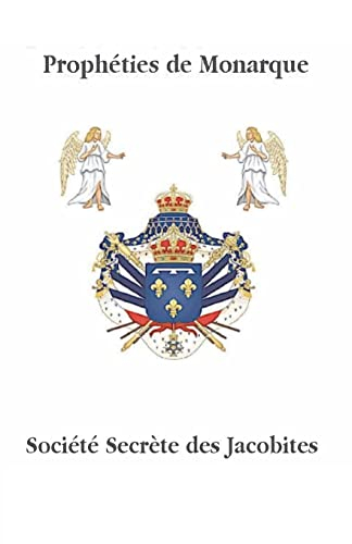 Propheties de Monarque: La Retour de Charlemagne