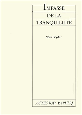 Impasse de la tranquilité