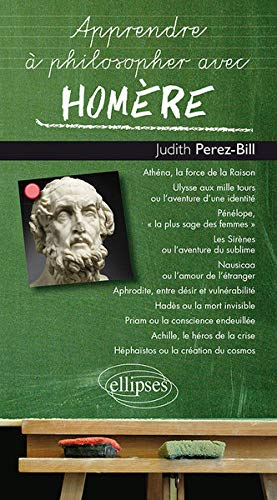 Apprendre à philosopher avec Homère