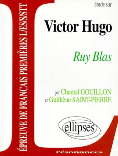 etude sur victor hugo : "ruy blas"