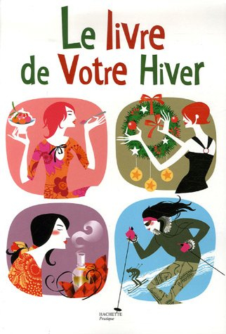 Le livre de votre hiver