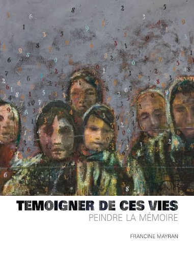 Témoigner de ces vies : peindre la mémoire