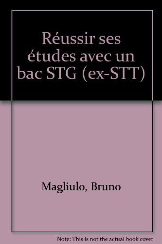 Réussir ses études avec un bac STG (ex-STT)