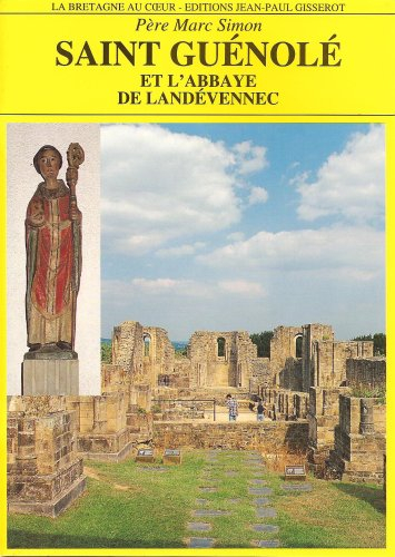 Saint Guénolé et l'abbaye de Landevennec