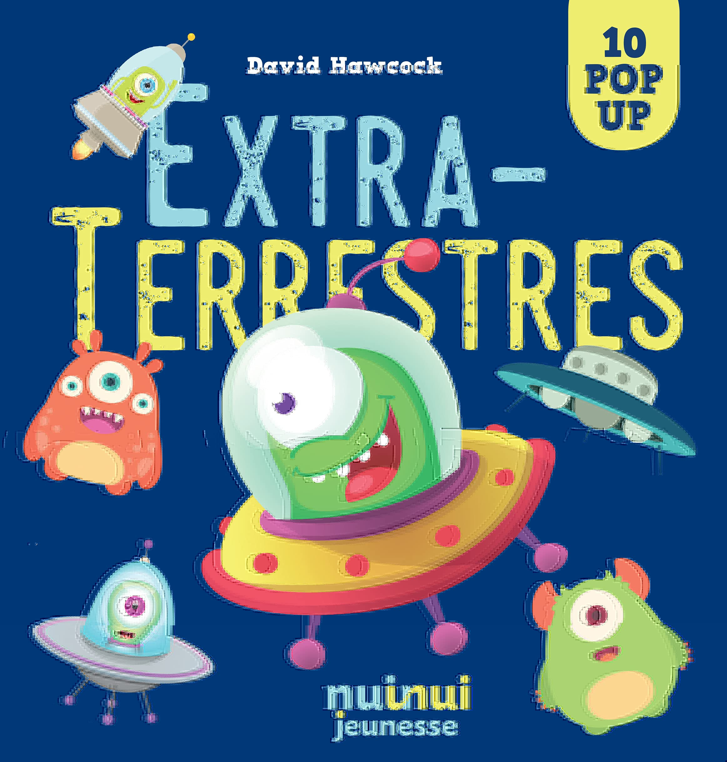 Extra-terrestres : 10 pop-up