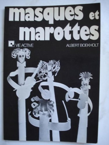 masques et marottes
