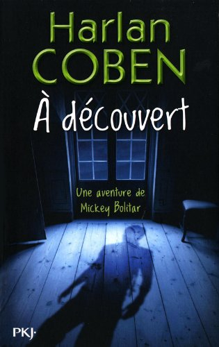 Une aventure de Mickey Bolitar. A découvert
