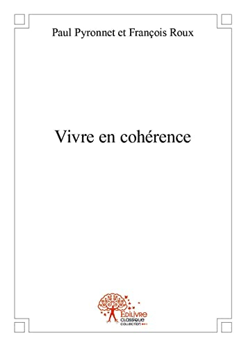 Vivre en cohérence
